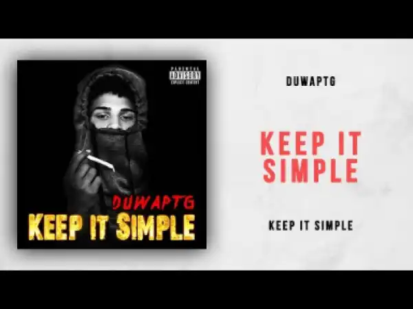 DuwapTG - Keep It Simple